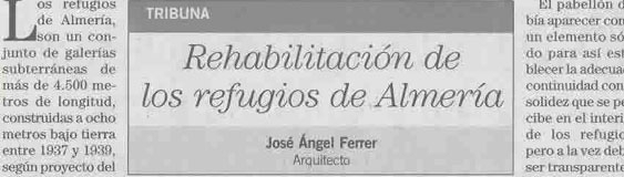 Artículo de José Ángel Ferrer, «Rehabilitación de los refugios de Almería».